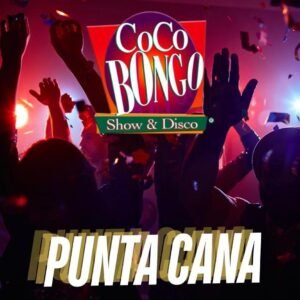 Coco Bongo Disco Nightlife Punta Cana – Show, Party & Open Bar
